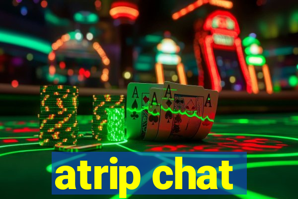 atrip chat