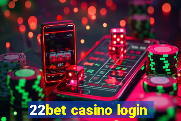 22bet casino login