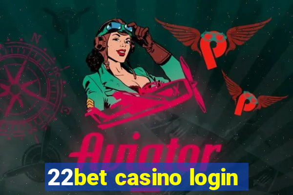 22bet casino login