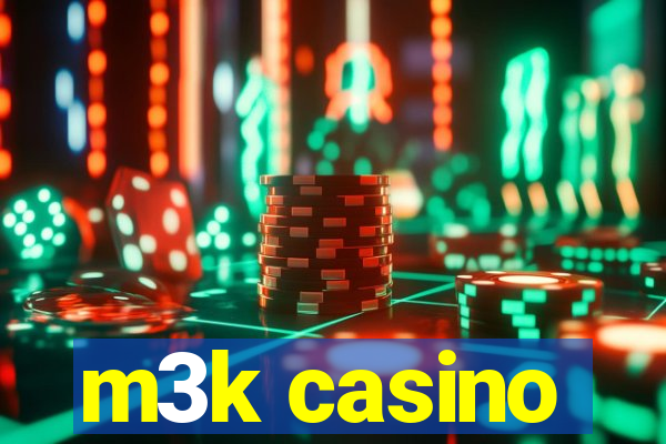 m3k casino