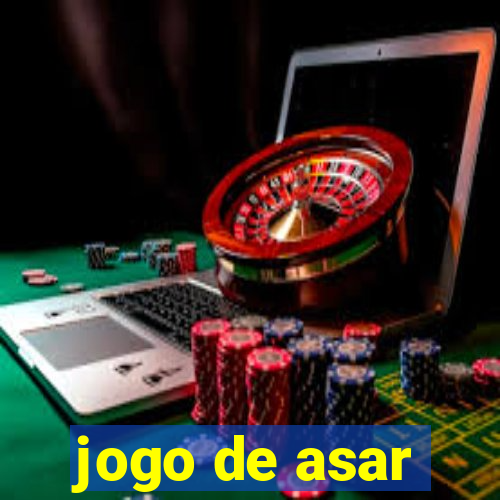 jogo de asar