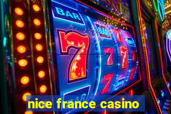 nice france casino