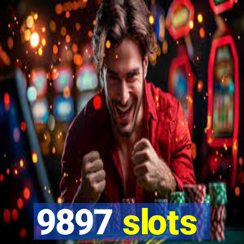 9897 slots