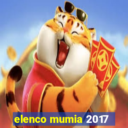 elenco mumia 2017