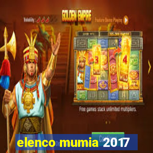 elenco mumia 2017