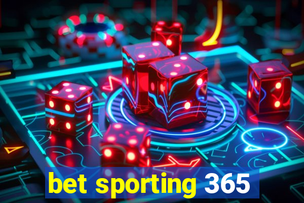 bet sporting 365