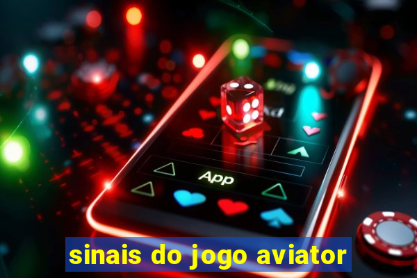 sinais do jogo aviator