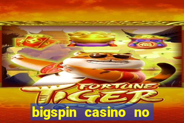 bigspin casino no deposit bonus