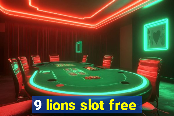 9 lions slot free