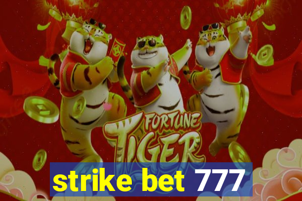 strike bet 777