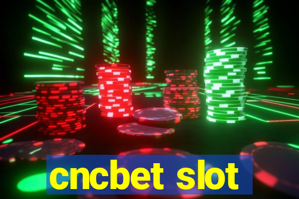 cncbet slot