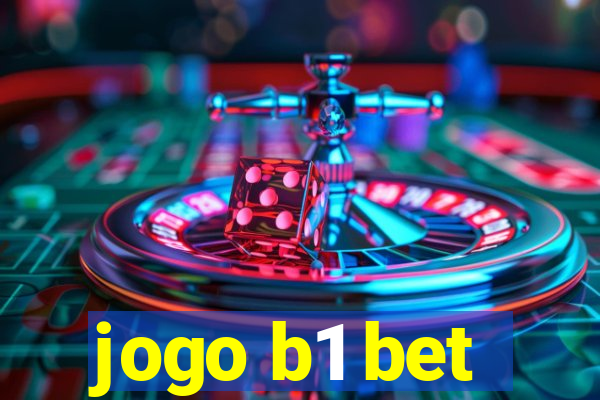 jogo b1 bet