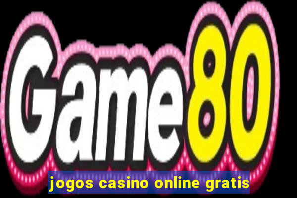 jogos casino online gratis