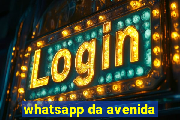 whatsapp da avenida