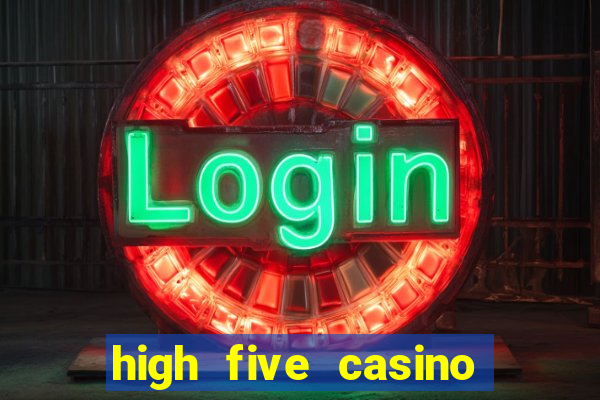 high five casino real slots