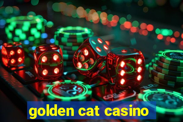 golden cat casino