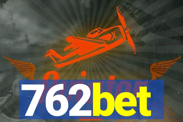 762bet