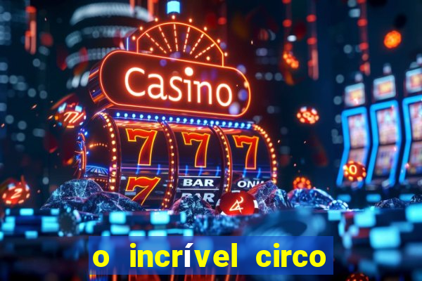 o incrível circo digital jax