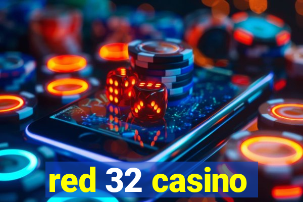 red 32 casino