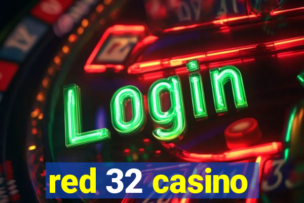 red 32 casino