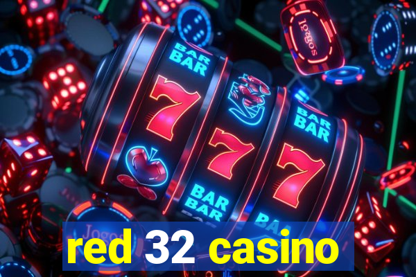 red 32 casino