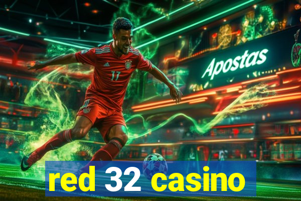 red 32 casino