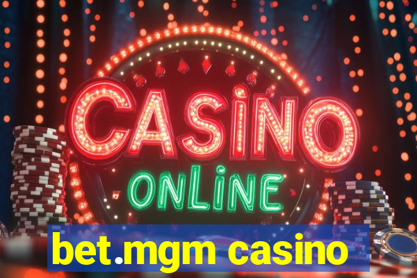 bet.mgm casino