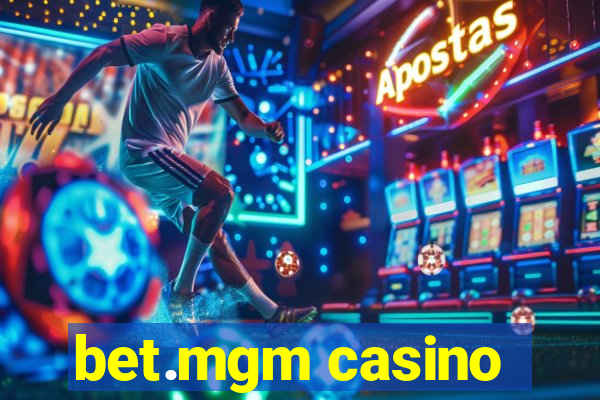 bet.mgm casino