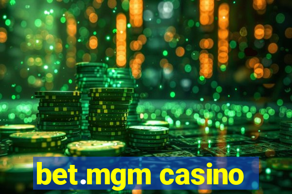 bet.mgm casino