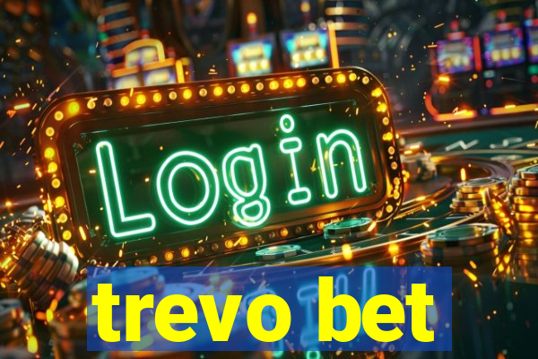 trevo bet