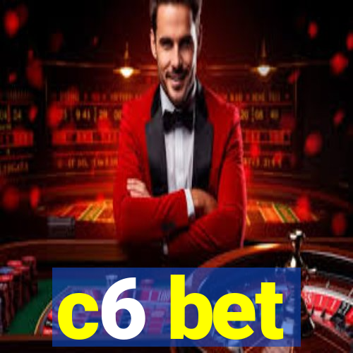 c6 bet