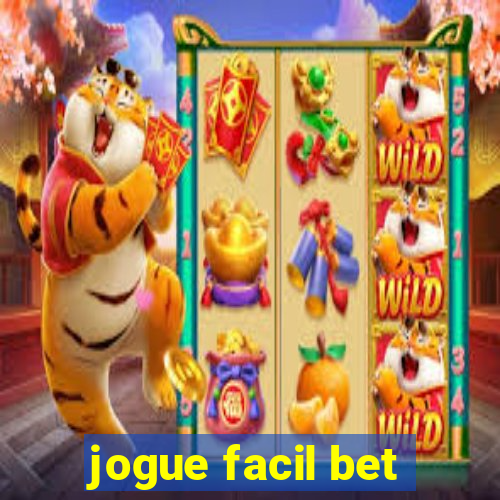 jogue facil bet