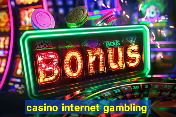 casino internet gambling