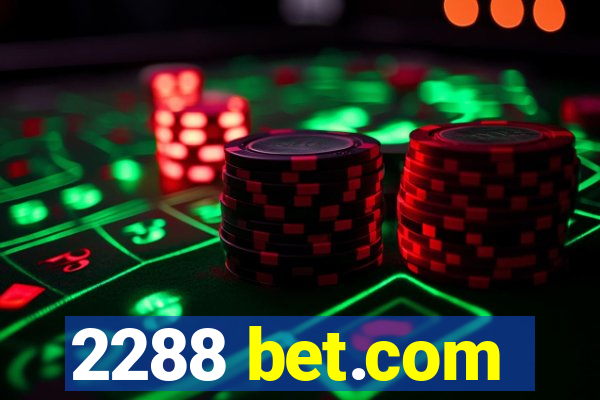 2288 bet.com