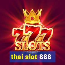 thai slot 888