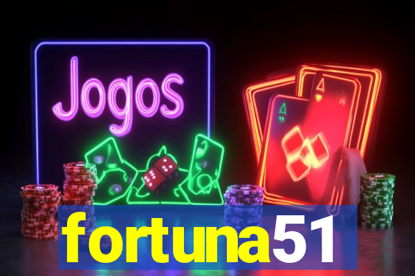 fortuna51