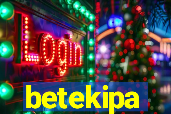 betekipa