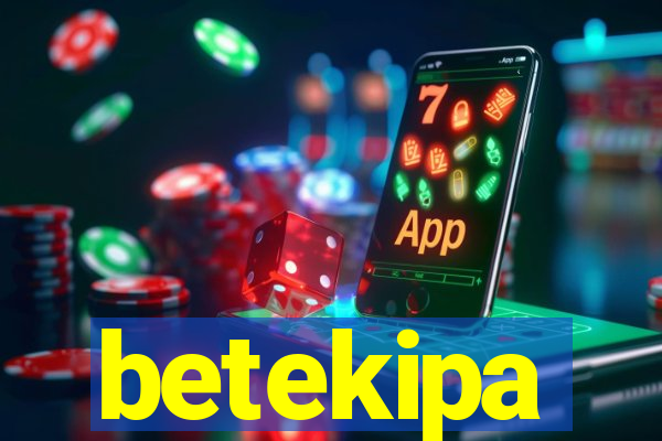 betekipa