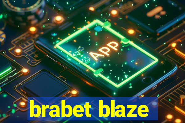 brabet blaze