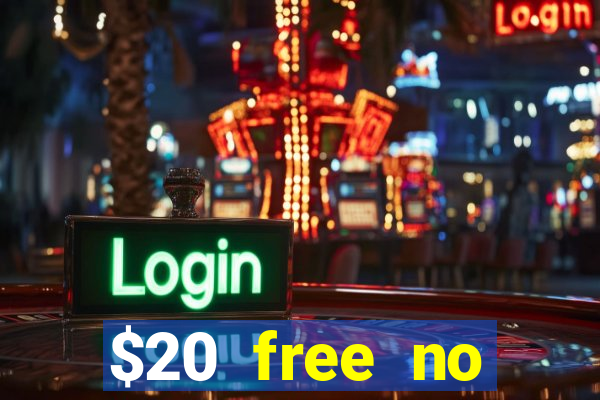 $20 free no deposit casino us