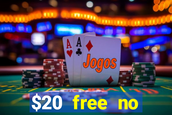 $20 free no deposit casino us