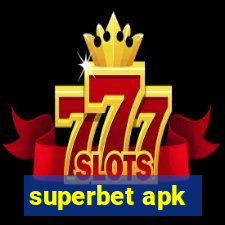 superbet apk