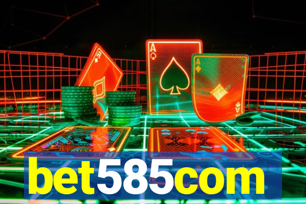 bet585com