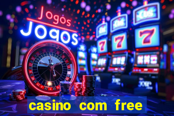 casino com free bonus no deposit