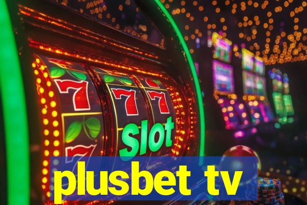 plusbet tv