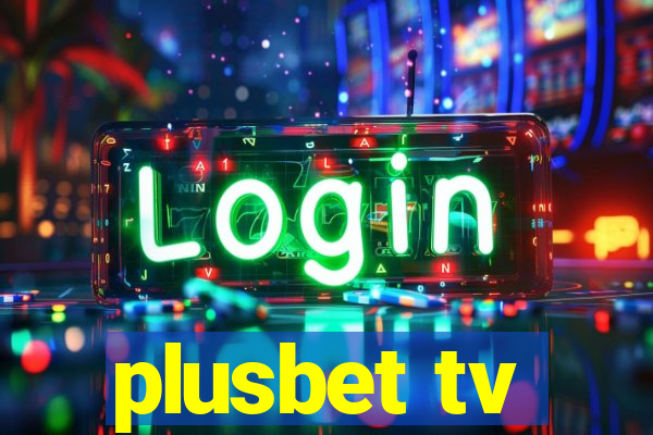 plusbet tv