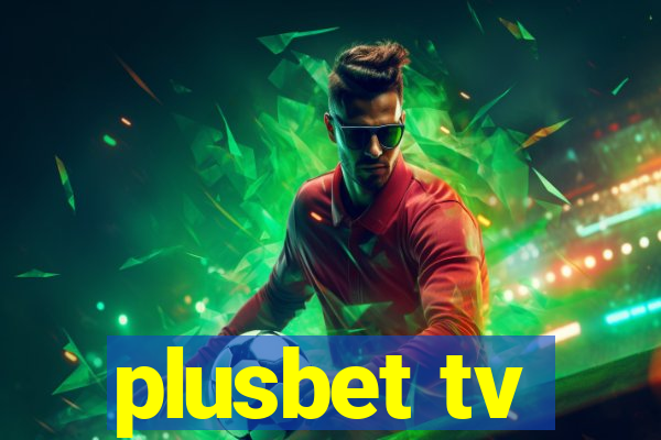 plusbet tv