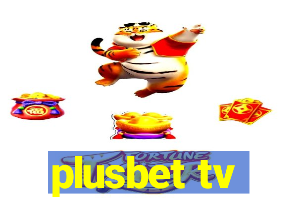 plusbet tv