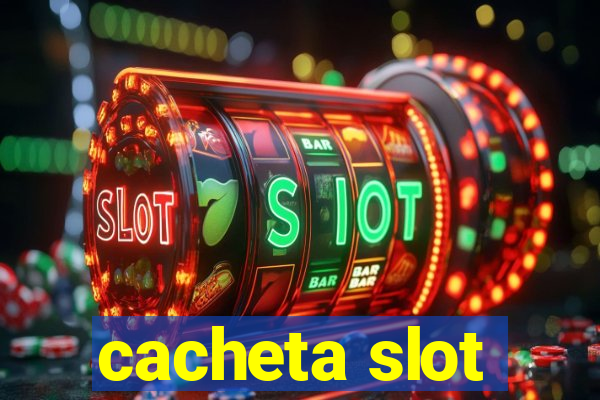 cacheta slot