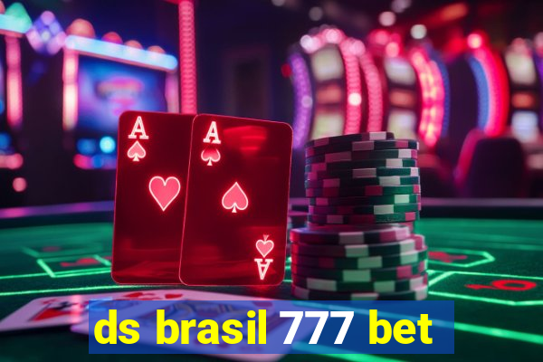 ds brasil 777 bet